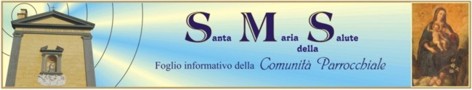 Foglio informativo Parrocchia S. Maria della Salute